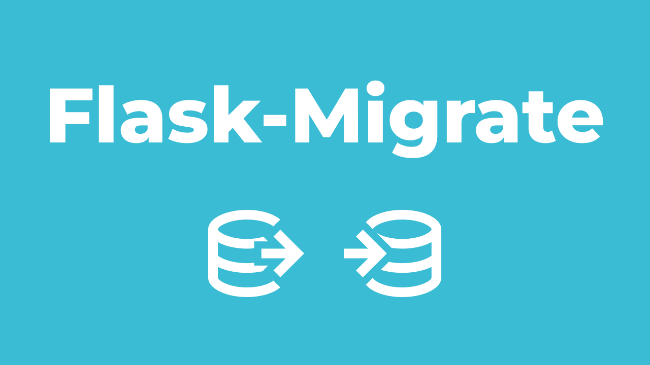 使用 Flask-Migrate 来迁移数据库